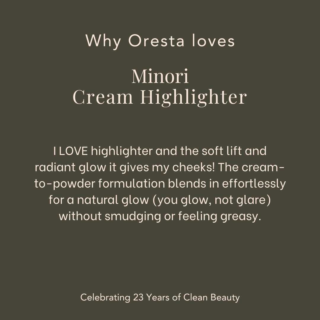 minori - Minori Cream Highligher - ORESTA clean beauty simplified